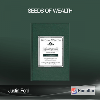 Justin Ford - Seeds of Wealth