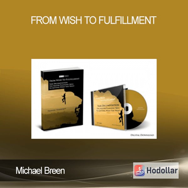 Michael Breen - From Wish to Fulfillment