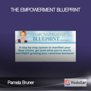 Pamela Bruner - The Empowerment Blueprint