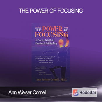 Ann Weiser Cornell - The Power of Focusing