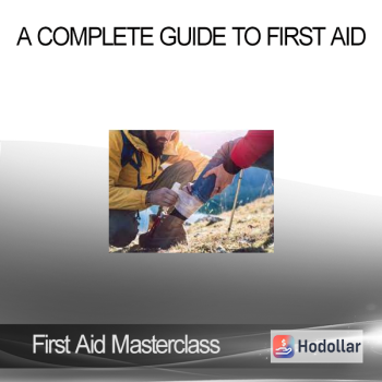 First Aid Masterclass - A Complete Guide to First Aid