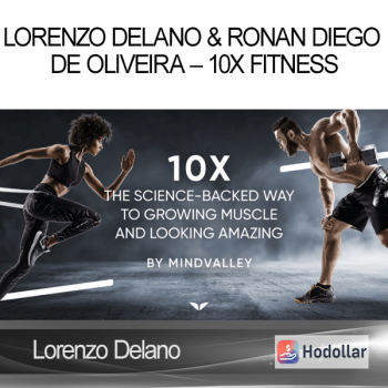 Lorenzo Delano & Ronan Diego de Oliveira – 10x Fitness