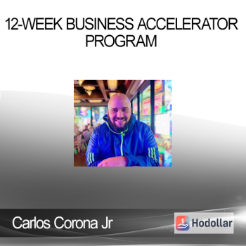 Carlos Corona Jr - 12-Week Business Accelerator Program