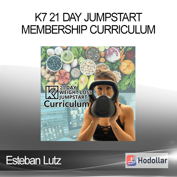 Esteban Lutz - K7 21 Day JumpStart - Membership Curriculum