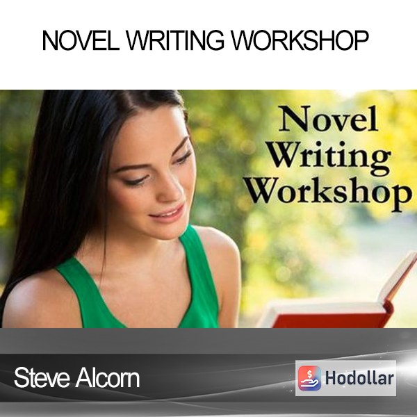 Steve Alcorn - Novel Writing Workshop