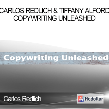 Carlos Redlich & Tiffany Alford - Copywriting Unleashed