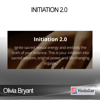 Olivia Bryant - Initiation 2.0