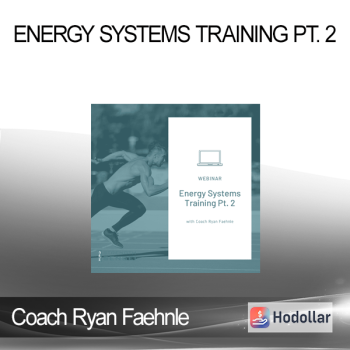 Coach Ryan Faehnle - Energy Systems Training Pt. 2