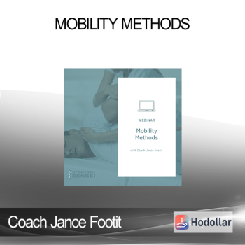 Coach Jance Footit - Mobility Methods