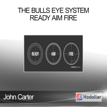 John Carter - The Bulls Eye System - Ready Aim Fire