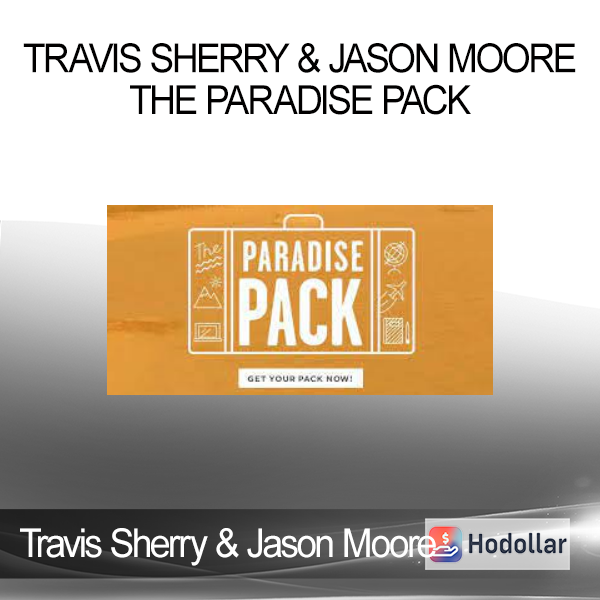 Travis Sherry & Jason Moore - The Paradise Pack