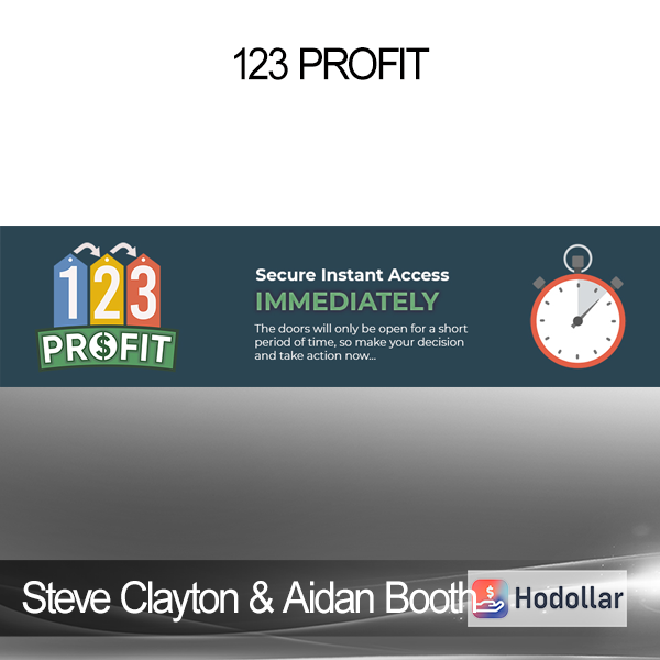 Steve Clayton & Aidan Booth - 123 Profit