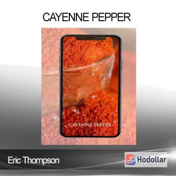 Cayenne Pepper - Eric Thompson