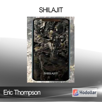 Eric Thompson - Shilajit