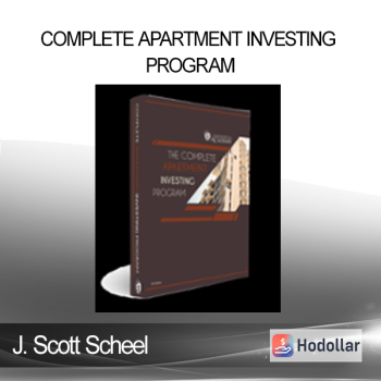 J. Scott Scheel - Complete Apartment Investing Program
