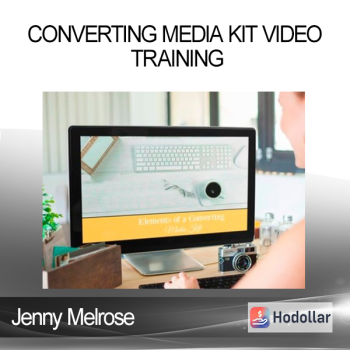 Jenny Melrose - Converting Media Kit Video Training