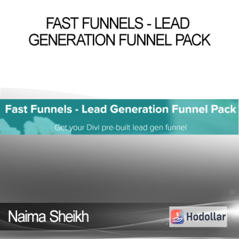 Naima Sheikh - Fast Funnels - Lead Generation Funnel Pack