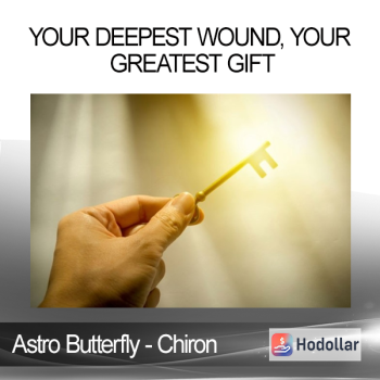 Astro Butterfly - Chiron - Your Deepest Wound, Your Greatest Gift