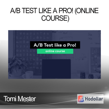 Tomi Mester - A/B Test like a Pro! (online course)