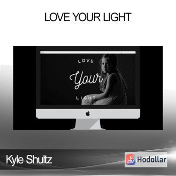 Kyle Shultz - Love Your Light