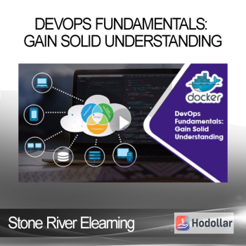 Stone River Elearning - DevOps Fundamentals: Gain Solid Understanding