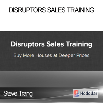 Steve Trang - Disruptors Sales Training