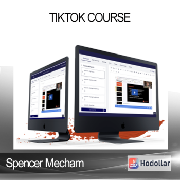Spencer Mecham - TikTok Course