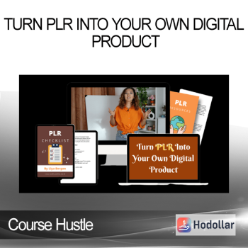 Course Hustle - Turn PLR Into Your Own Digital Product