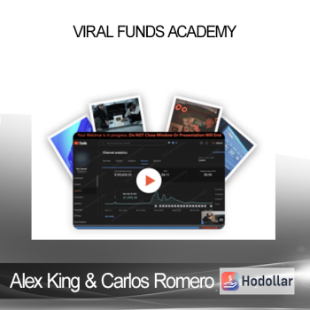 Alex King & Carlos Romero - Viral Funds Academy