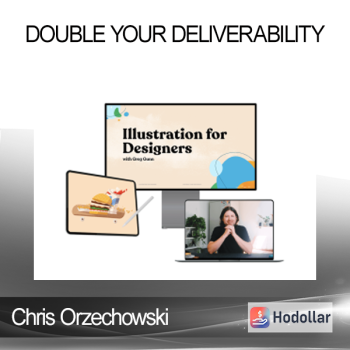 Chris Orzechowski - Double Your Deliverability