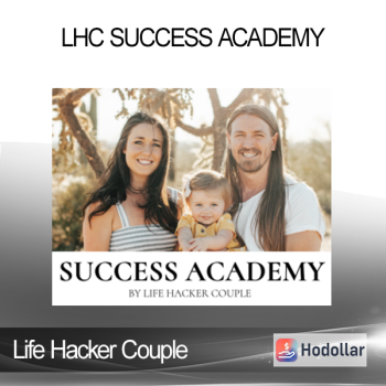 Life Hacker Couple - LHC Success Academy