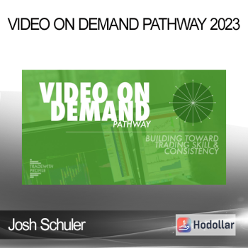 Josh Schuler - Video On Demand Pathway 2023