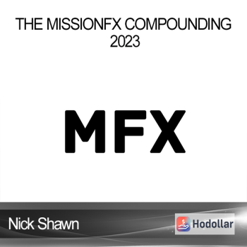 Nick Shawn - The MissionFX Compounding 2023