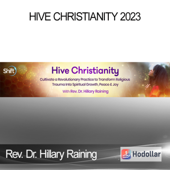 Rev. Dr. Hillary Raining - Hive Christianity 2023