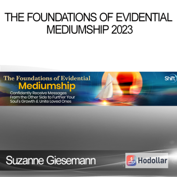 Suzanne Giesemann - The Foundations of Evidential Mediumship 2023