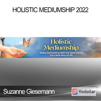 Suzanne Giesemann - Holistic Mediumship 2022