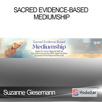 Suzanne Giesemann - Sacred Evidence-Based Mediumship