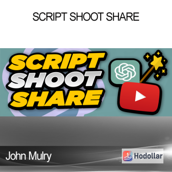 John Mulry - Script Shoot Share